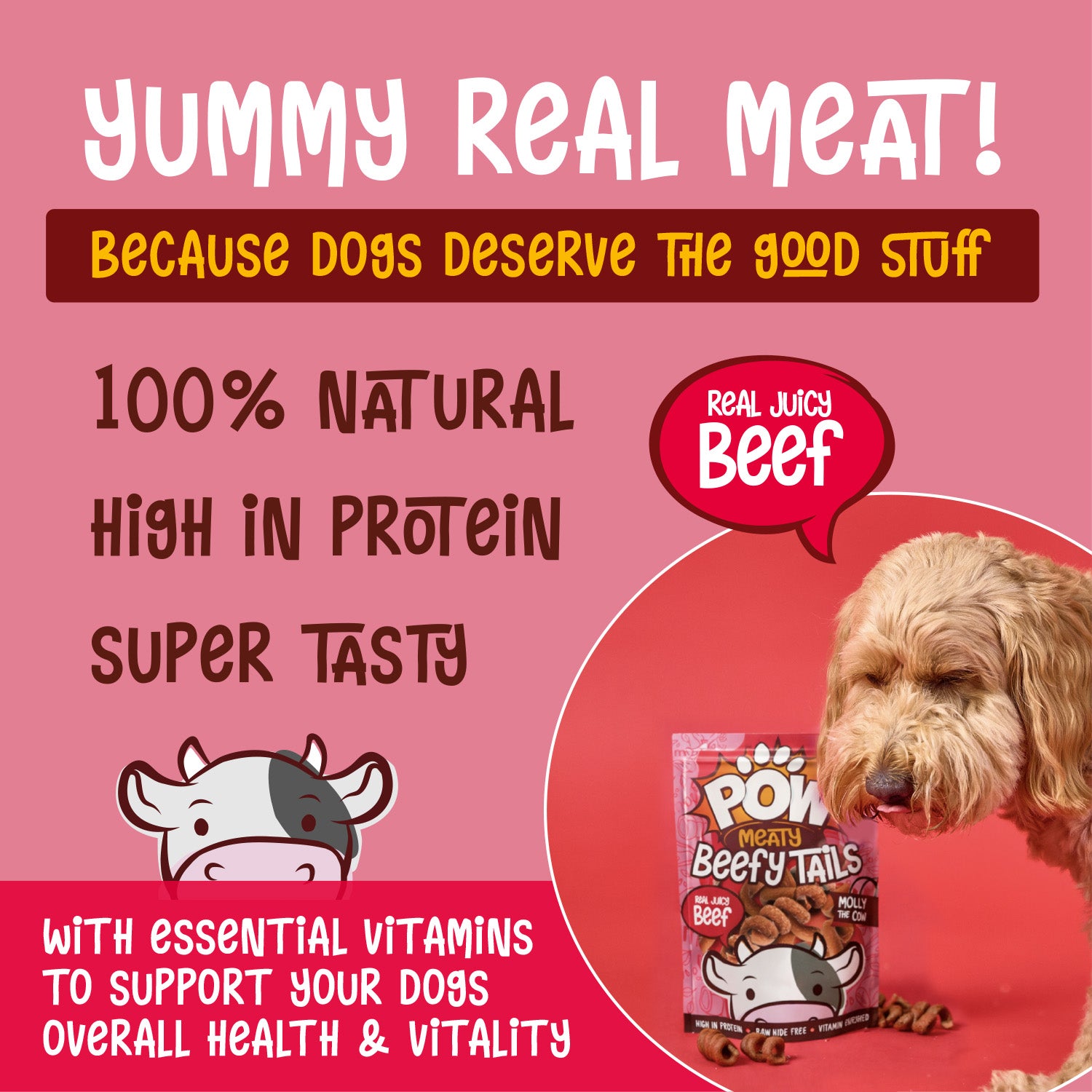 POW Beefy Tails dog treats with text about yummy real meat, natural ingredients, and protein content on a pink background.